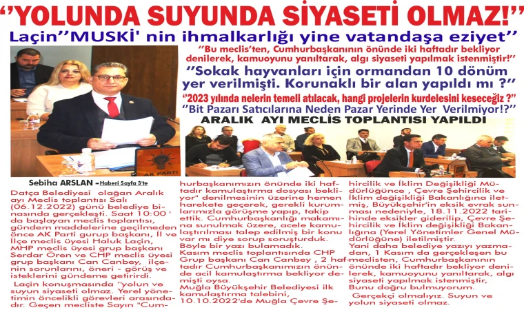 ‘’YOLUNDA SUYUNDA SİYASETİ OLMAZ!’’