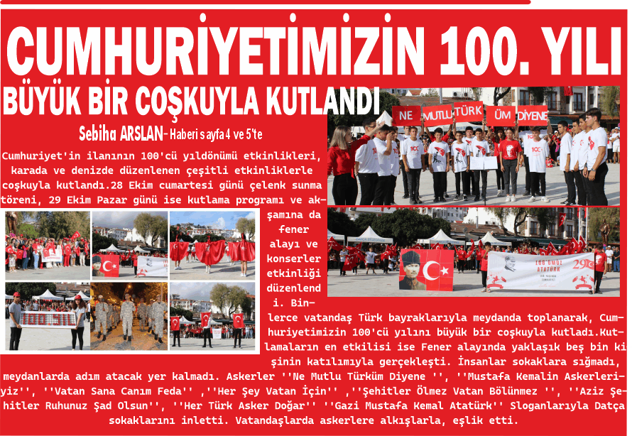 CUMHURİYETİMİZİN 100. YILI BÜYÜK BİR COŞKUYLA KUTLANDI
