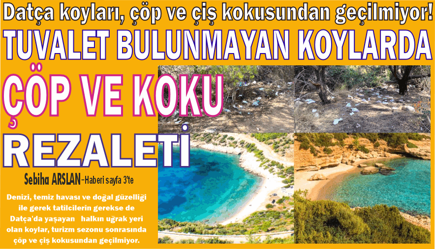 TUVALET BULUNMAYAN KOYLARDA ÇÖP VE KOKU REZALETİ