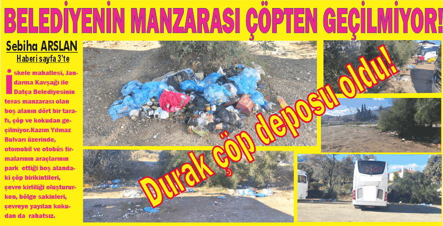 BELEDİYENİN MANZARASI ÇÖPTEN GEÇİLMİYOR! Durak çöp deposu oldu