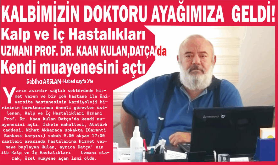 KALBİMİZİN DOKTORU AYAĞIMIZA GELDİ!