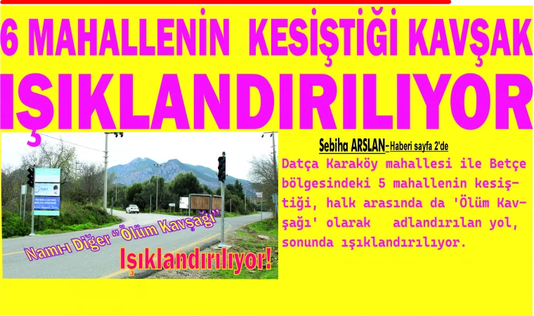 6 MAHALLENİN KESİŞTİĞİ KAVŞAK IŞIKLANDIRILIYOR
