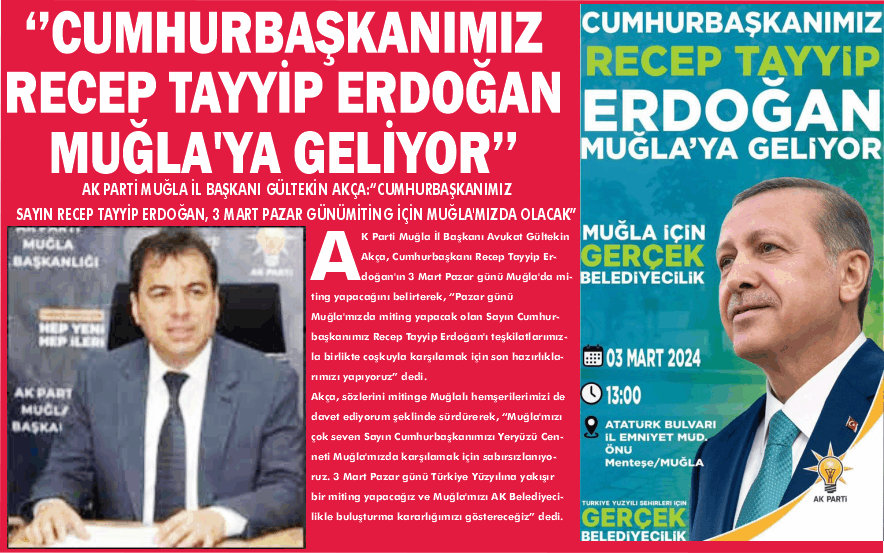 ‘’CUMHURBAŞKANIMIZ RECEP TAYYİP ERDOĞAN MUĞLA'YA GELİYOR’’