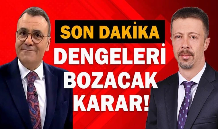 DENGELERİ BOZACAK KARAR!