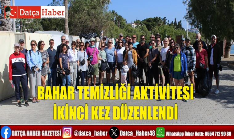 BAHAR TEMİZLİĞİ AKTİVİTESİ İKİNCİ KEZ DÜZENLENDİ