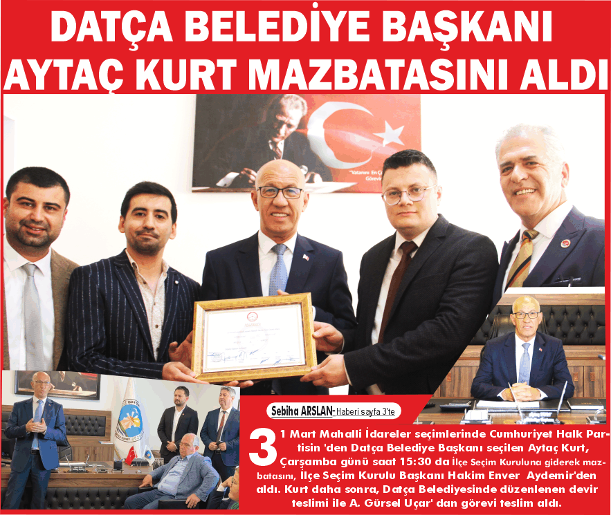 DATÇA BELEDİYE BAŞKANI AYTAÇ KURT MAZBATASINI ALDI
