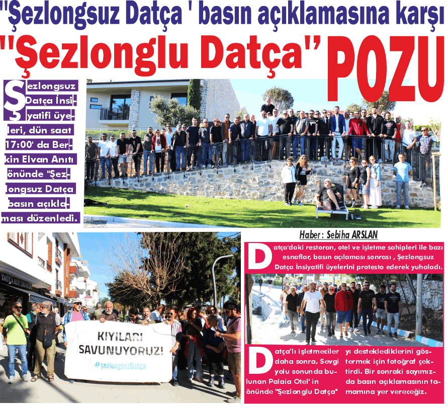 ''Şezlongsuz Datça ' basın açıklamasına karşı ''Şezlonglu Datça'’POZU
