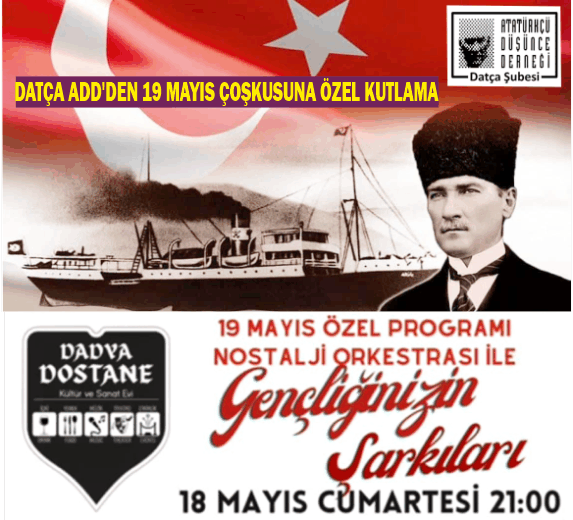 DATÇA ADD'DEN 19 MAYIS ÇOŞKUSUNA ÖZEL KUTLAMA