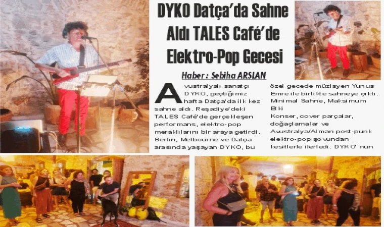 DYKO Datça’da Sahne Aldı: TALES Café’de Elektro-Pop Gecesi