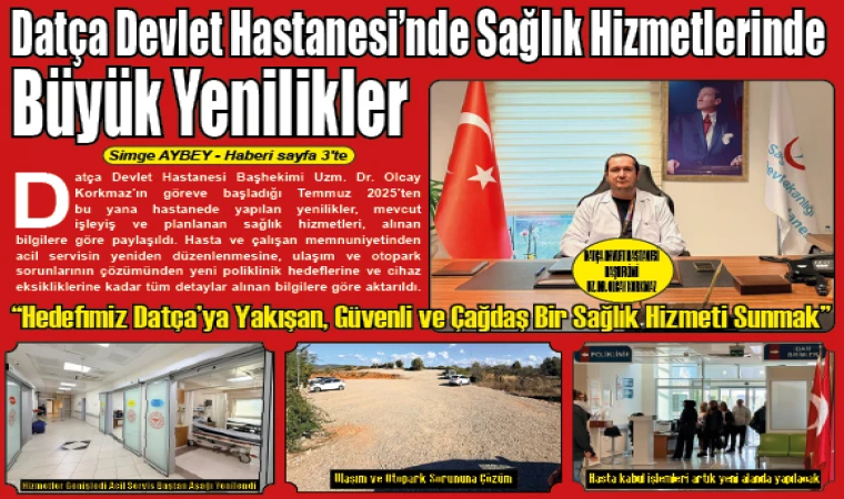 Datça Devlet Hastanesi’nde Sağlık Hizmetlerinde Büyük Yenilikler