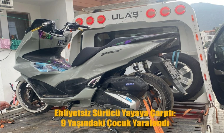 Ehliyetsiz Sürücü Yayaya Çarptı: 9 Yaşındaki Çocuk Yaralandı