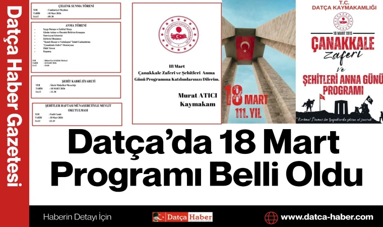 Datça’da 18 Mart Programı Belli Oldu