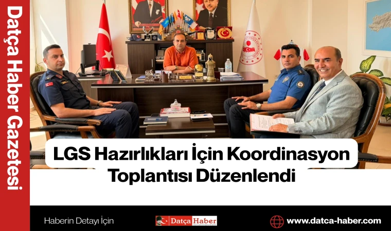 LGS Hazırlıkları İçin Koordinasyon Toplantısı Düzenlendi