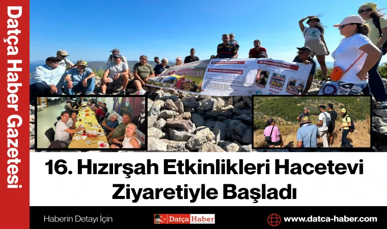 16. Hızırşah Etkinlikleri Hacetevi Ziyaretiyle Başladı