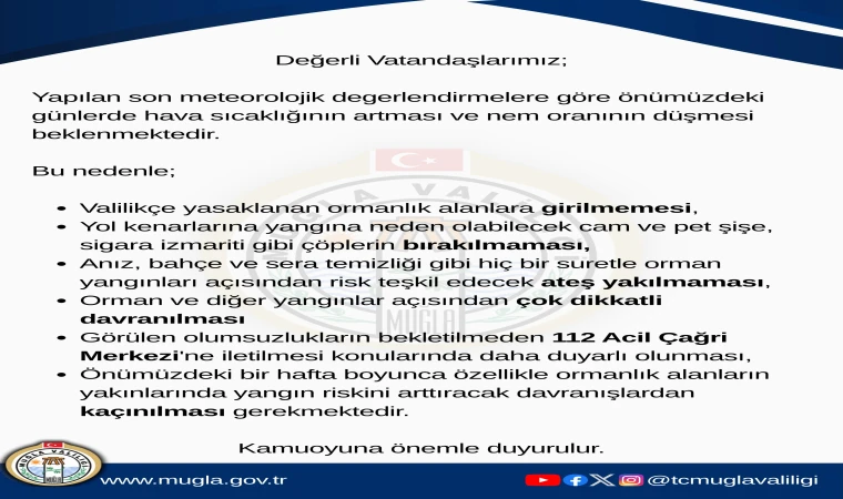 Muğla Valiliği’nden Yangın Uyarısı: Bir Hafta Boyunca Azami Dikkat Çağrısı