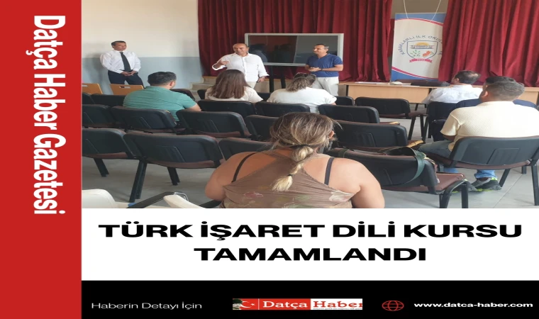 TÜRK İŞARET DİLİ KURSU TAMAMLANDI
