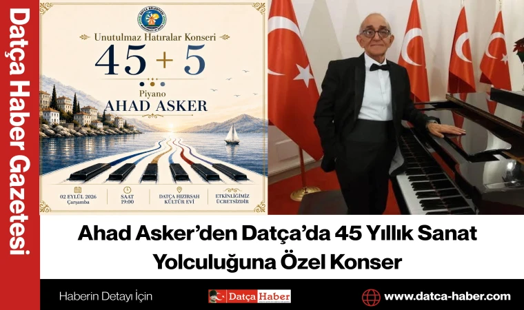 Ahad Asker’den Datça’da 45 Yıllık Sanat Yolculuğuna Özel Konser