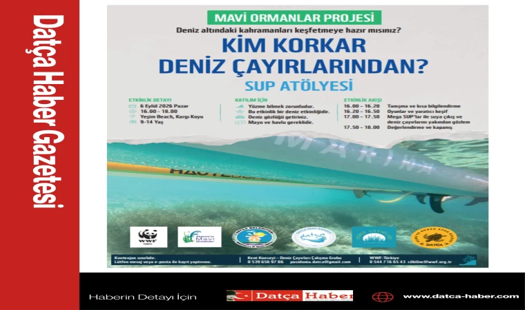 DATÇA’DA ÇOCUKLAR DENİZ ÇAYIRLARINI YAKINDAN KEŞFEDECEK