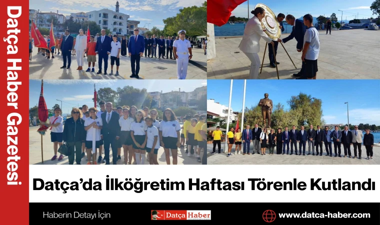 Datça’da İlköğretim Haftası Törenle Kutlandı