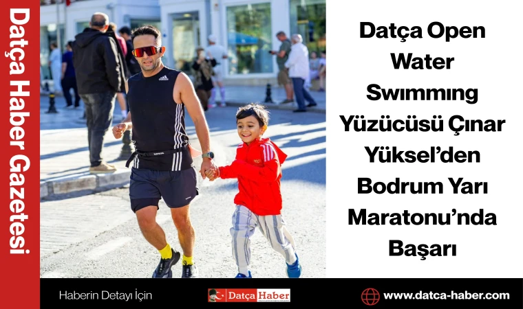 Datça Open Water Swımmıng Yüzücüsü Çınar Yüksel’den Bodrum Yarı Maratonu’nda Başarı