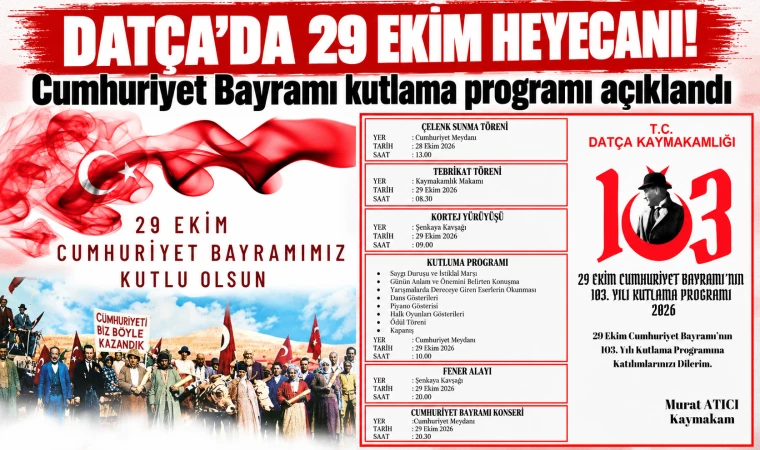 DATÇA’DA 29 EKİM HEYECANI! CUMHURİYET BAYRAMI PROGRAMI AÇIKLANDI