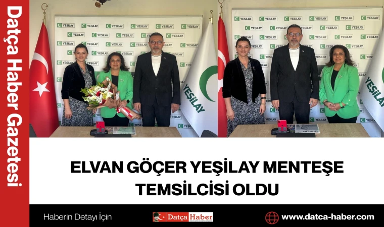 ELVAN GÖÇER YEŞİLAY MENTEŞE TEMSİLCİSİ OLDU