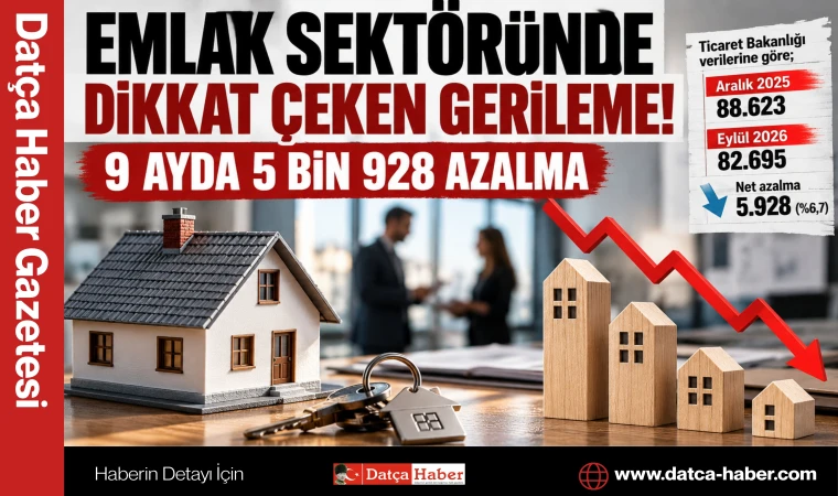 EMLAK SEKTÖRÜNDE DİKKAT ÇEKEN GERİLEME! 9 AYDA 5 BİN 928 AZALMA