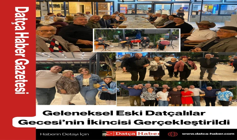 Geleneksel Eski Datçalılar Gecesi’nin İkincisi Gerçekleştirildi