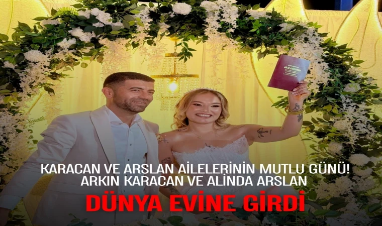 KARACAN ve ARSLAN AİLELERİNİN MUTLU GÜNÜ!