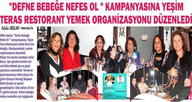 "DEFNE BE­BE­ĞE NEFES OL " KAM­PAN­YA­SI­NA YEŞİM TERAS RES­TO­RANT YEMEK OR­GA­Nİ­ZASYONU DÜZENLEDİ
