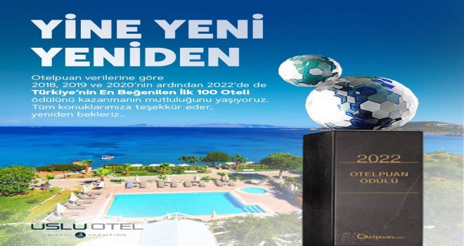 USLU HOTEL ROYAL YACHTİNG, TÜRKİYE'DE EN BAŞARILI 100 OTELDEN BİRİ OLDU