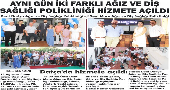  AYNI GÜN İKİ FARKLI AĞIZ VE DİŞ SAĞ­LI­ĞI POLİKLİNİĞİ HİZMETE AÇIL­DI