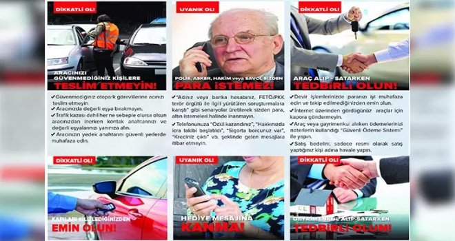  EMNİYET MÜ­DÜR­LÜ­ĞÜ'NDEN VA­TAN­DAŞ­LA­RA UYARI