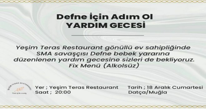  SMA SAVAŞÇISI DEFNE İÇİN YARDIM GECESİ