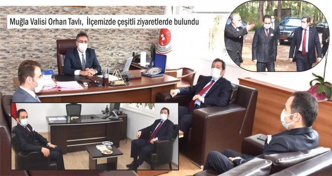  VA­Lİ­ TAVLI İLÇEMİZİ Zİ­YA­RET ETTİ