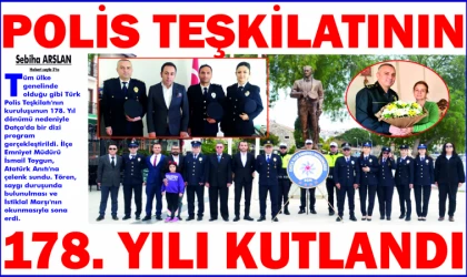 POLİS TEŞKİLATININ KURULUŞU'nun 178. YILI KUTLANDI