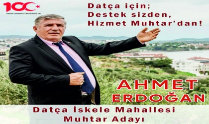 AHMET ER­DO­ĞAN MUH­TAR ADAY­LI­ĞI­NI AÇIK­LA­DI