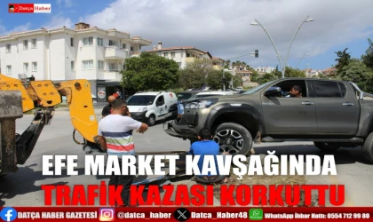 Efe Mar­ket Kav­şa­ğın­da Tra­fik Ka­za­sı Kor­kut­tu