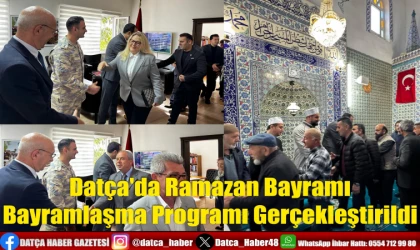 Datça'da Ramazan Bayramı Bayramlaşma Programı Gerçekleştirildi