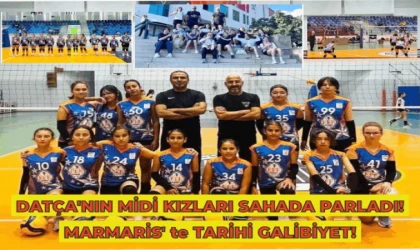 DATÇA’NIN MİDİ KIZLARI GELİŞİM LİGİNE GALİBİYETLE BAŞLADI