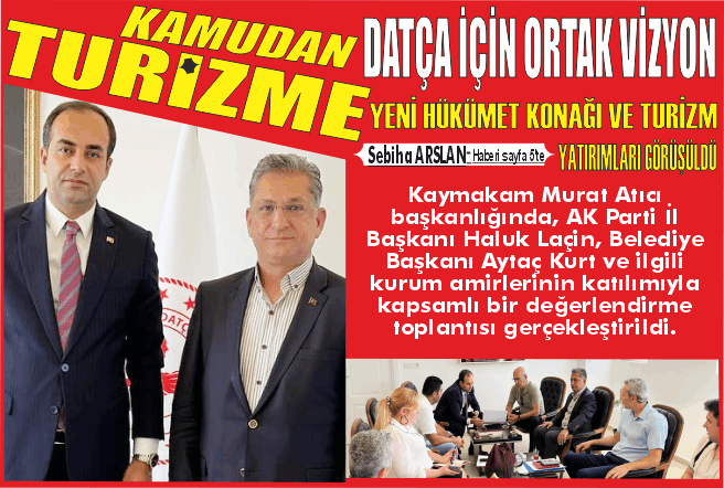 KAMUDAN TURİZME, DATÇA İÇİN ORTAK VİZYON