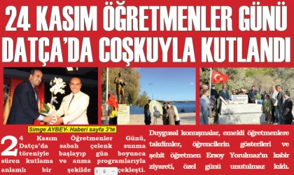 24 KASIM ÖĞRETMENLER GÜNÜ DATÇA’DA COŞKUYLA KUTLANDI