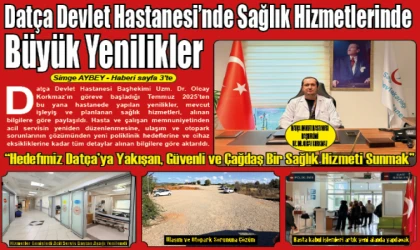 Datça Devlet Hastanesi’nde Sağlık Hizmetlerinde Büyük Yenilikler