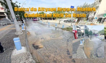 Datça’da Altyapı Arızası: Atatürk Caddesi’ni Kirli Su Bastı