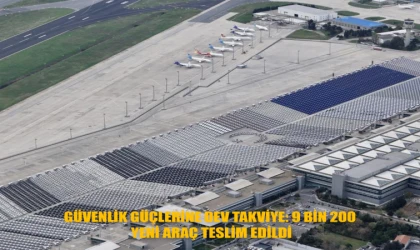 GÜVENLİK GÜÇLERİNE DEV TAKVİYE: 9 BİN 200 YENİ ARAÇ TESLİM EDİLDİ