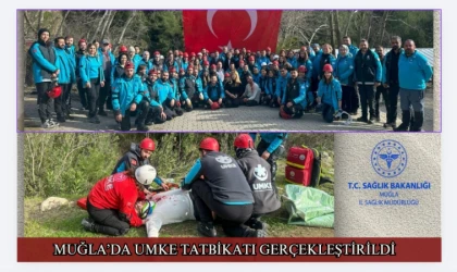 MUĞLA’DA UMKE TATBİKATI GERÇEKLEŞTİRİLDİ