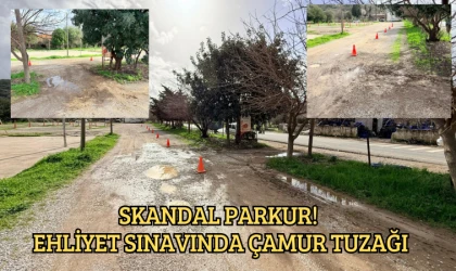 SKANDAL PARKUR! EHLİYET SINAVINDA ÇAMUR TUZAĞI