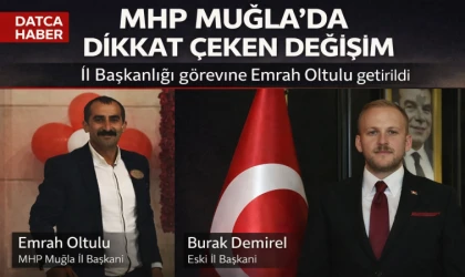MHP MUĞLA’DA DİKKAT ÇEKEN DEĞİŞİM