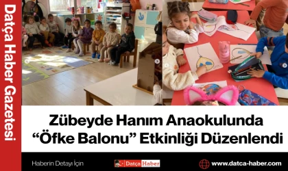 Zübeyde Hanım Anaokulunda “Öfke Balonu” Etkinliği Düzenlendi