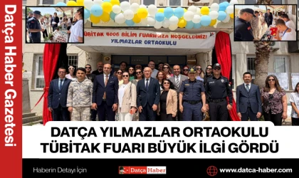 DATÇA YILMAZLAR ORTAOKULU TÜBİTAK FUARI BÜYÜK İLGİ GÖRDÜ